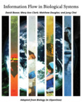 Information Flow in Biological Systems